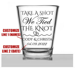 Personalized Wedding Shot Glasses, Take A Shot We Tied The Knot- Two Hearts