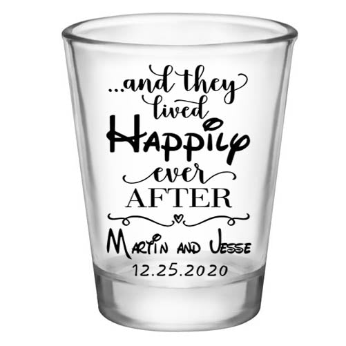 CUSTOMIZABLE Clear Shot Glass - Happily Ever After - 1.75oz