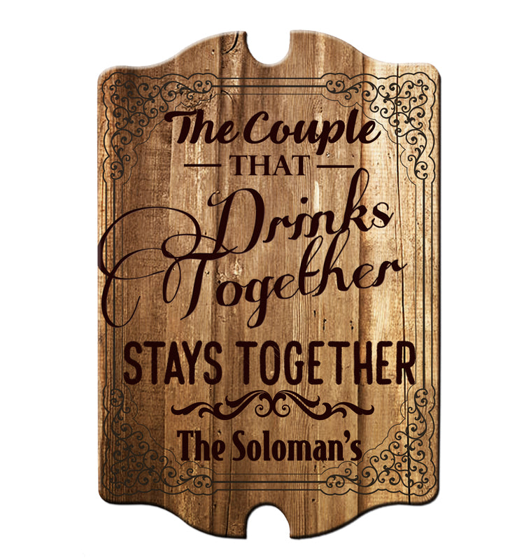 Custom Tavern Shaped Wood Bar Sign - Couple that Drinks Together 